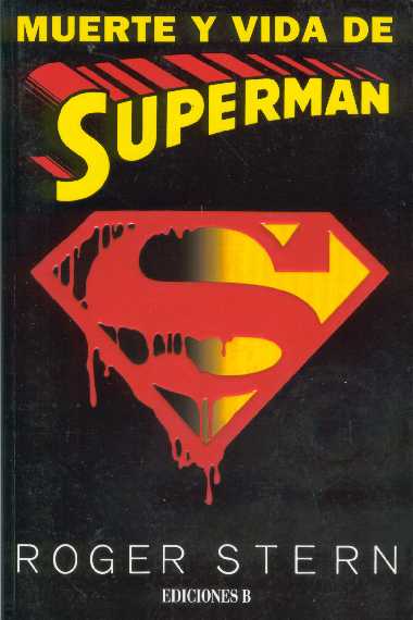 MUERTE Y VIDA DE SUPERMAN